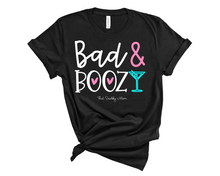 Load image into Gallery viewer, bad and boozy