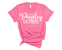 Load image into Gallery viewer, it's way too peopley outside