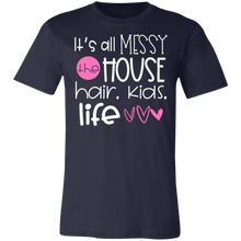 Load image into Gallery viewer, It's All Messy.